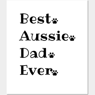 best dad aussie ever Posters and Art